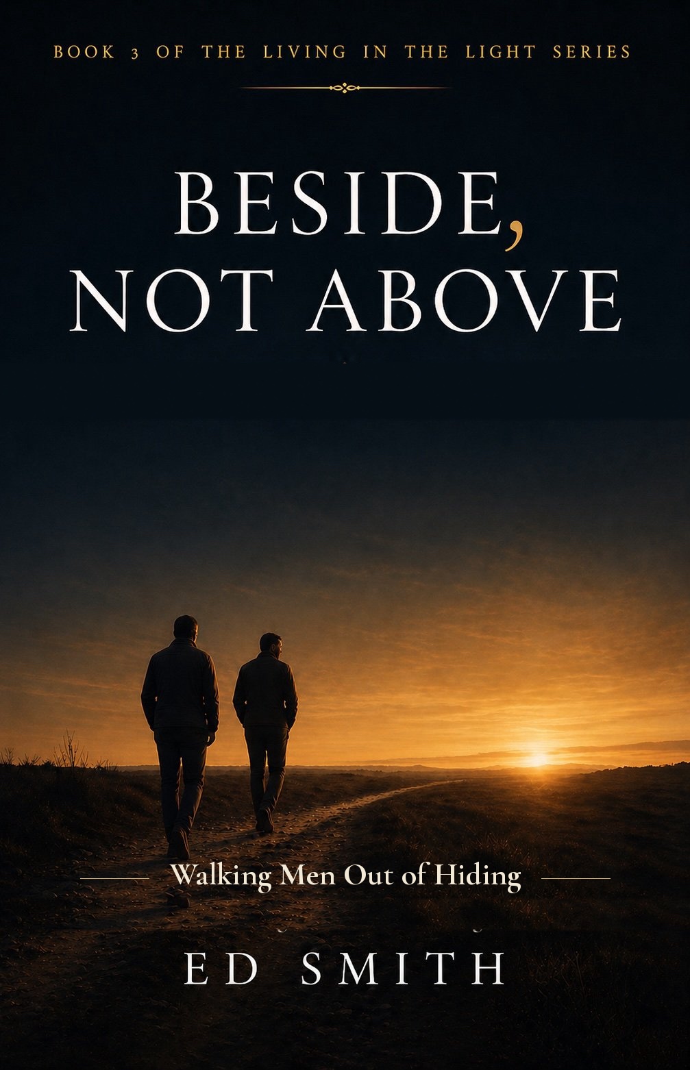 Beside, Not Above
